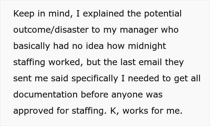 Text showing a worker explaining a potential disaster at a medical facility after following new policy documentation rules.