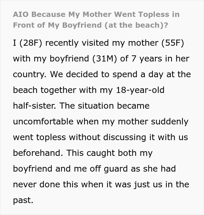 Woman feels betrayed after her mother goes topless at the beach in front of her boyfriend, causing discomfort during visit. Woman feels betrayed after her mother goes topless at the beach in front of her boyfriend, causing discomfort during visit.