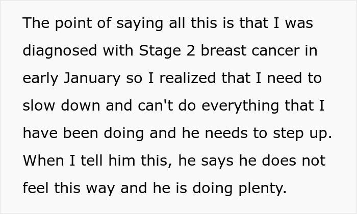 Text about woman with cancer asking husband to help with chores, he says she&rsquo;s not doing enough.