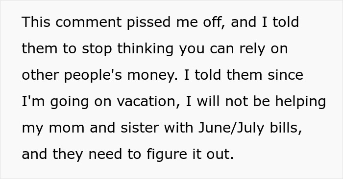 Text conversation about refusing to support family financially before going on a vacation, highlighting unfair behavior. Text conversation about refusing to support family financially before going on a vacation, highlighting unfair behavior.