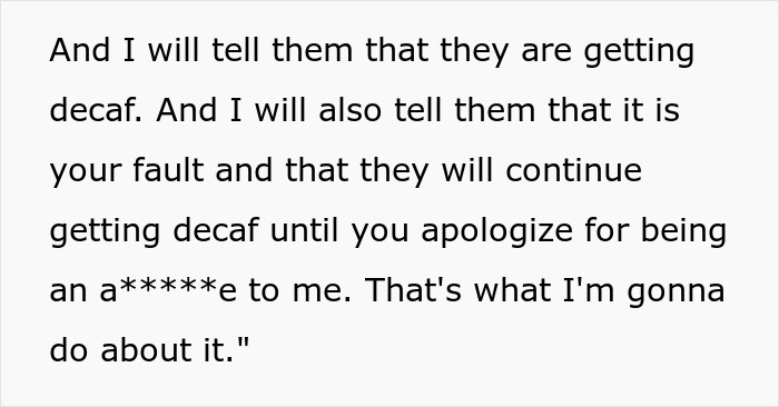 Text excerpt showing a barista using decaf revenge to teach a rude trooper a lesson in respect.