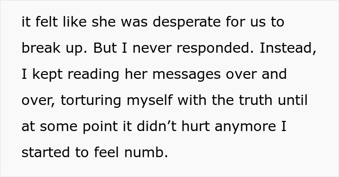 Text excerpt showing emotional turmoil after girlfriend learns truth about boyfriend’s affair, reflecting hurt and numbness. Text excerpt showing emotional turmoil after girlfriend learns truth about boyfriend’s affair, reflecting hurt and numbness.