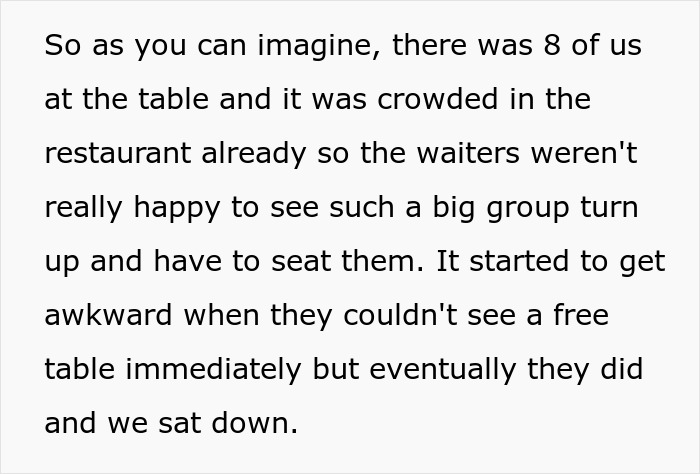 Group of eight at crowded restaurant causing awkward moment while friend&rsquo;s GF orders most expensive meals.