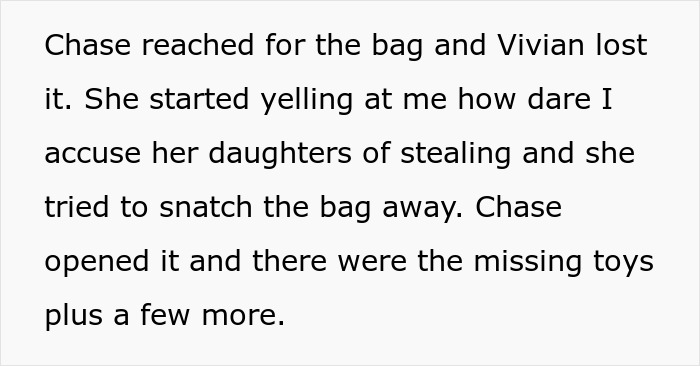 Person confronting brother’s girlfriend while demanding to check her bags before leaving the house over missing toys. Person confronting brother’s girlfriend while demanding to check her bags before leaving the house over missing toys.