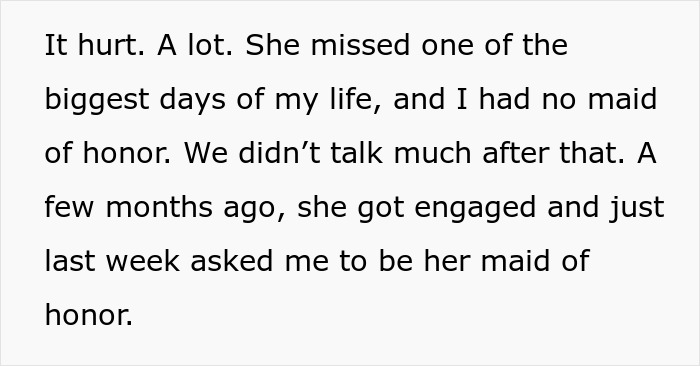 Text excerpt about maid of honor missing sister&rsquo;s wedding and being asked to be maid of honor again after engagement.