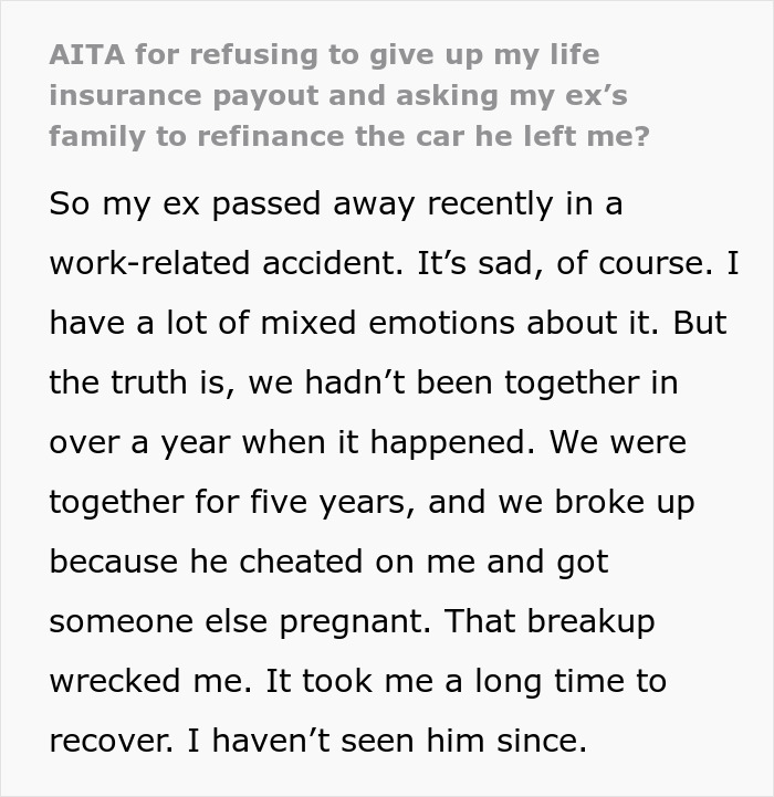 Woman refuses to give up life insurance policy and asks ex’s family to refinance car he left her after breakup. Woman refuses to give up life insurance policy and asks ex’s family to refinance car he left her after breakup.