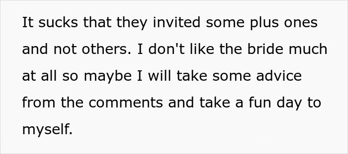 Text expressing frustration about plus ones invited to a friend's wedding, relating to woman and fianc&eacute; conflict.