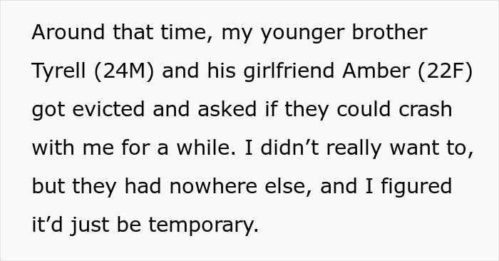 Man opens door to family in need, then closes it after chaos and cigarettes brought inside by brother&rsquo;s girlfriend.