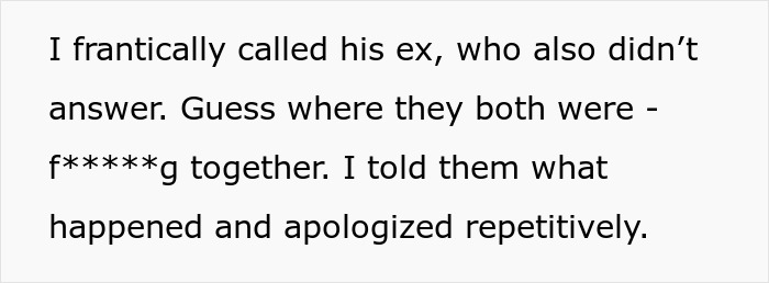 Text on a white background describing a man frantically calling his roommate's ex, who doesn&rsquo;t answer, revealing they were together.