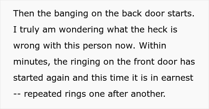 Text excerpt describing repeated banging and ringing on doors during wellness checks by a neighbor concerned about the lawn. Text excerpt describing repeated banging and ringing on doors during wellness checks by a neighbor concerned about the lawn.