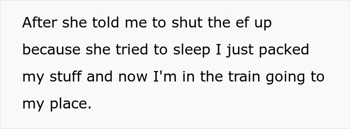 Text message describing frustration after being told to be quiet, packing up, and leaving on a train.