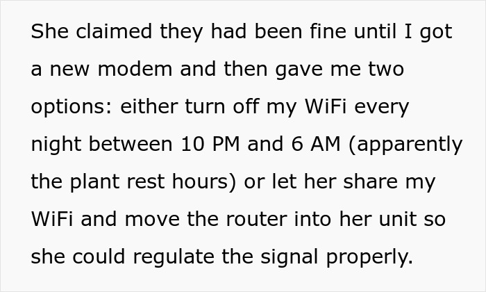 Text excerpt explaining a neighbor demanding control over WiFi usage due to concerns about distracting her plants. Text excerpt explaining a neighbor demanding control over WiFi usage due to concerns about distracting her plants.