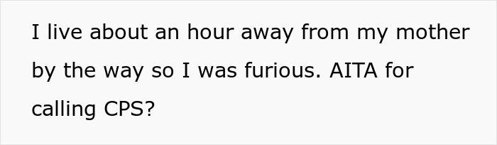 Man discovers mom left his little sisters at his empty house, calls CPS, and faces family backlash.