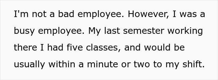 Text excerpt from a worker explaining being busy and usually arriving within a minute or two of their shift time.