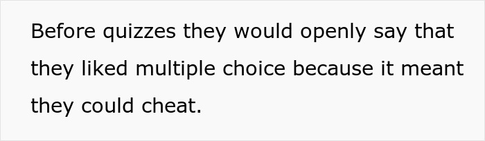 Text on white background stating students liked multiple choice quizzes because it meant they could cheat using 24 quiz versions.