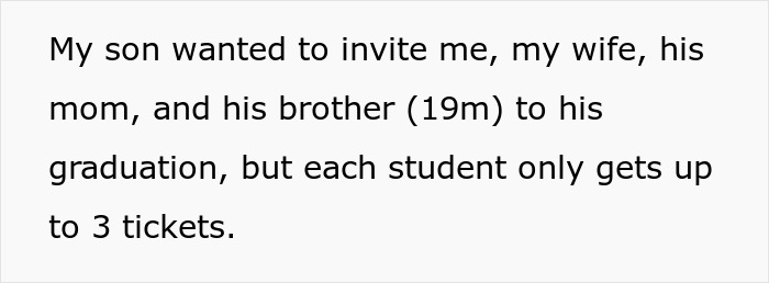 Text excerpt discussing a teenager inviting his mom, wife, and brother to graduation amid ticket limits causing stepmom tantrum.