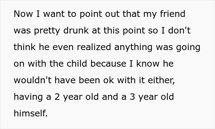 Text screenshot showing someone explaining their friend was drunk and unaware of how a child was treated, with concern from a parent. Text screenshot showing someone explaining their friend was drunk and unaware of how a child was treated, with concern from a parent.
