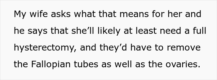 Text discussing a wife&rsquo;s cancer diagnosis requiring hysterectomy and removal of fallopian tubes and ovaries.