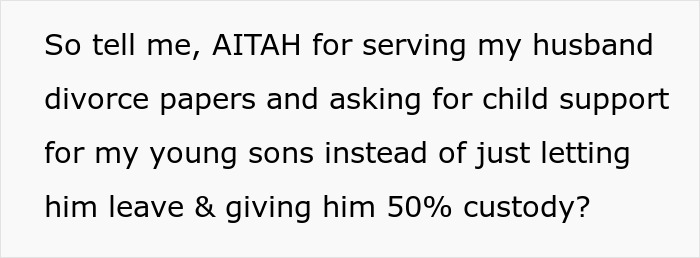 Text image showing conflict over custody and divorce papers after postpartum period with a focus on child support and custody rights. Text image showing conflict over custody and divorce papers after postpartum period with a focus on child support and custody rights.