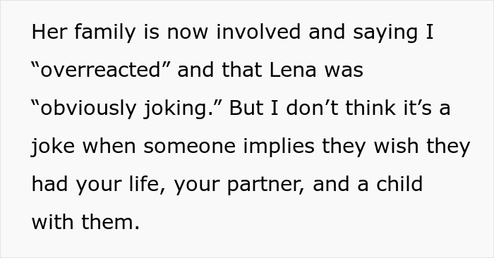 Text discussing a man kicking out his wife&rsquo;s best friend after a joke about wanting his baby and claims of overreaction.