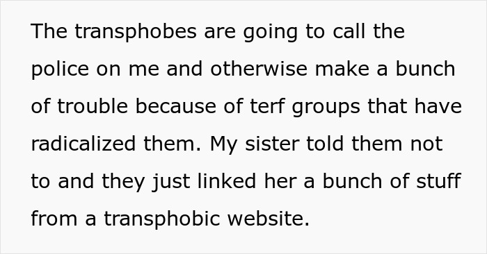 Trans man agrees to babysit sister&rsquo;s kids while brother and ex-friend threaten police due to his gender identity.