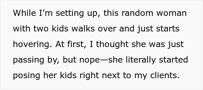 Photographer setting up for couple&rsquo;s photoshoot interrupted by an entitled mom posing her kids nearby without permission.