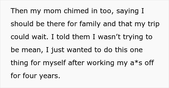 Text excerpt showing a graduate explaining refusal to cancel trip despite sister’s babysitting emergency causing family drama. Text excerpt showing a graduate explaining refusal to cancel trip despite sister’s babysitting emergency causing family drama.