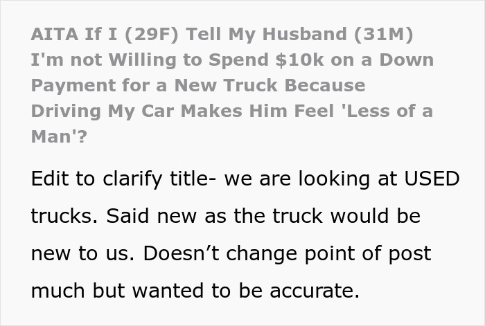 Woman seeks advice on talking sense into husband planning an irresponsible manly purchase of a new truck.