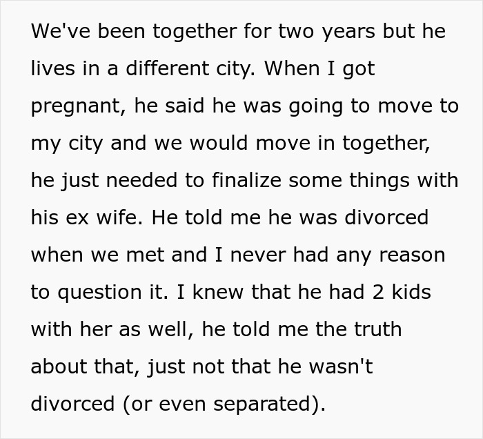 Woman finds out about boyfriend&rsquo;s secret wife while pregnant, uncovering lies about divorce and family.