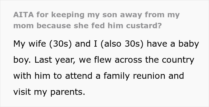 Text excerpt about keeping son away from grandmother after she fed him custard, explaining family visit details.