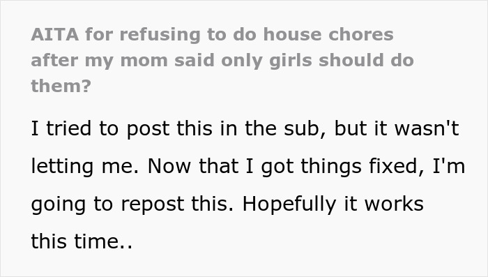 Text post about refusing to do house chores due to sexist parents until brothers help clean the house. Text post about refusing to do house chores due to sexist parents until brothers help clean the house.