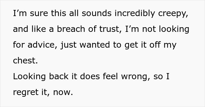 Text excerpt from a guy confessing to housesitting for people purely to try on their clothing for thrills, expressing regret.