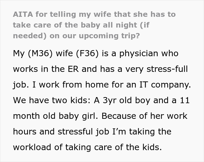 Dad wonders if he&rsquo;s a jerk for not joining wife&rsquo;s work trip with the kids, handling childcare at home.