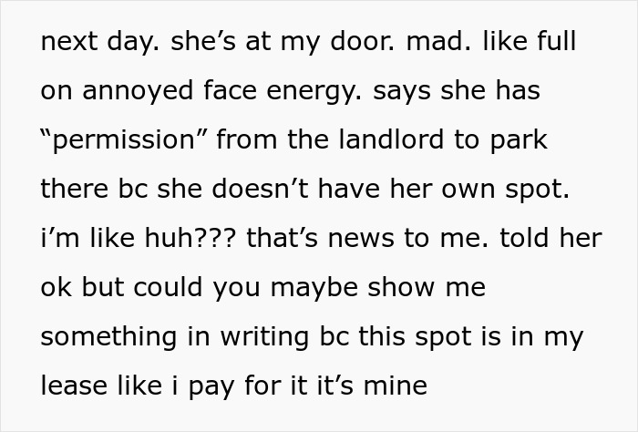 Entitled lady repeatedly parks in friendly neighbor’s spot and spreads rumors when asked to move her car. Entitled lady repeatedly parks in friendly neighbor’s spot and spreads rumors when asked to move her car.