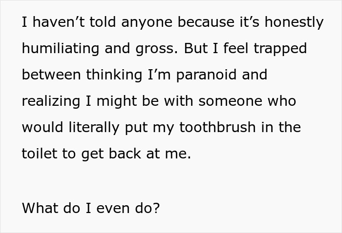 Text excerpt describing a woman suspecting her boyfriend is messing with her toothbrush and feeling uncomfortable about it.