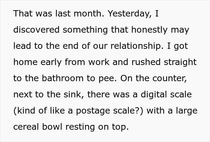 Text excerpt describing a girlfriend reconsidering her relationship after finding boyfriend’s secret scale for measuring number twos. Text excerpt describing a girlfriend reconsidering her relationship after finding boyfriend’s secret scale for measuring number twos.