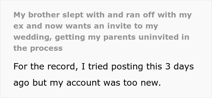 Text post about brother as homewrecker causing parents to be uninvited from a wedding after invite demand.