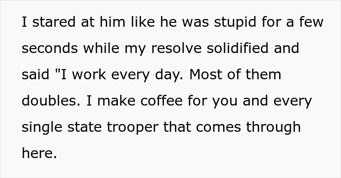 Text excerpt showing a barista explaining their daily work making coffee for state troopers using decaf revenge as a lesson in respect.