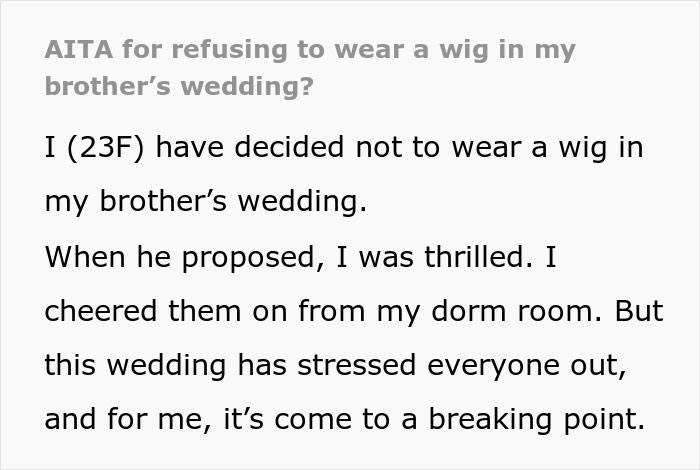 Text excerpt discussing a woman refusing to wear a wig at her brother's wedding and the resulting family tension. Text excerpt discussing a woman refusing to wear a wig at her brother's wedding and the resulting family tension.
