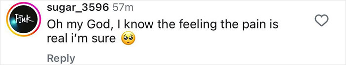 Screenshot of an Instagram comment expressing empathy about pain, related to Kylie Jenner Met Gala stiletto incident. Screenshot of an Instagram comment expressing empathy about pain, related to Kylie Jenner Met Gala stiletto incident.