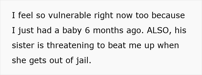 Text screenshot expressing vulnerability six months after childbirth and mentioning a threat from sister-in-law after jail release.