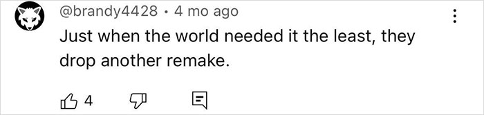 Comment from social media user expressing frustration over another remake, related to Disney fans outraged about character change in Lilo & Stitch live-action.