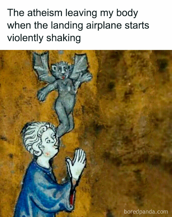 Medieval art meme showing a person with hands in prayer and a small flying creature leaving, for classical art lovers.