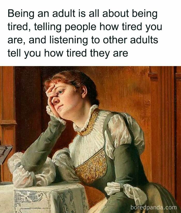 A classical art painting of a tired woman resting her head on her hand, humorously capturing adult exhaustion in memes.