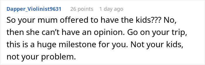Reddit comment defending graduate refusing to cancel trip amid sister’s babysitting emergency causing family drama. Reddit comment defending graduate refusing to cancel trip amid sister’s babysitting emergency causing family drama.