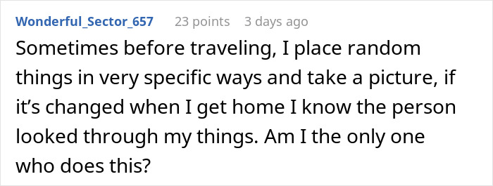 Screenshot of a Reddit comment where a user explains placing items specially to check for tampering while traveling.