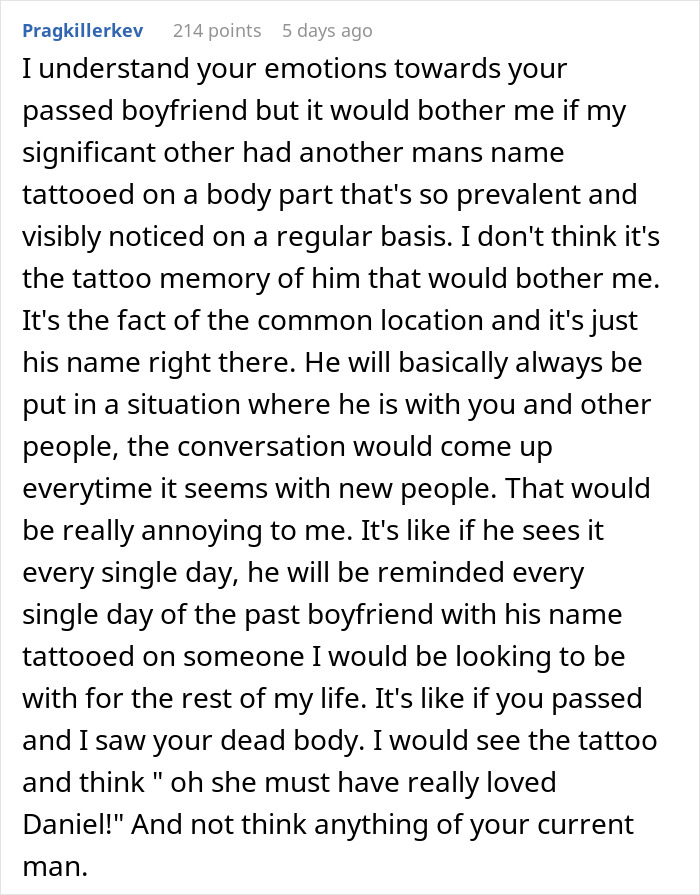 Man demands girlfriend remove tattoo honoring late boyfriend, feeling like he is second best in the relationship. Man demands girlfriend remove tattoo honoring late boyfriend, feeling like he is second best in the relationship.