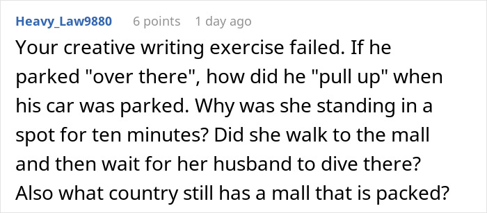 Woman standing in parking spot to save it for husband, causing a scene before getting kicked out by others.