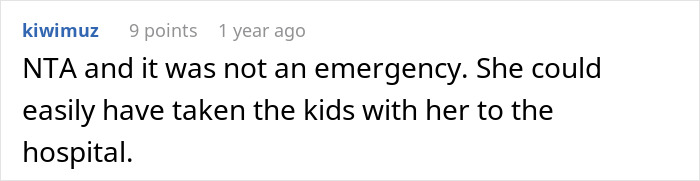 Comment discussing refusal to watch kids during emergency due to being under the influence, sister's reaction included. Comment discussing refusal to watch kids during emergency due to being under the influence, sister's reaction included.
