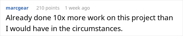 Comment reading Already done 10x more work on this project than I would have in the circumstances about worker gets told to start a new project despite being fired.